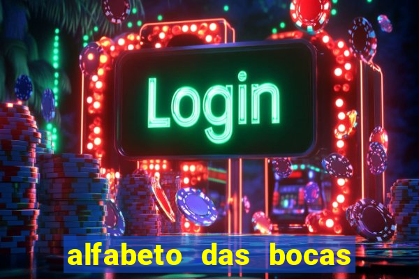 alfabeto das bocas para imprimir pdf